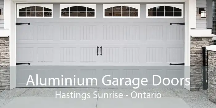 Aluminium Garage Doors Hastings Sunrise - Ontario