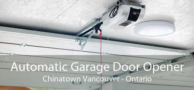 Automatic Garage Door Opener Chinatown Vancouver - Ontario