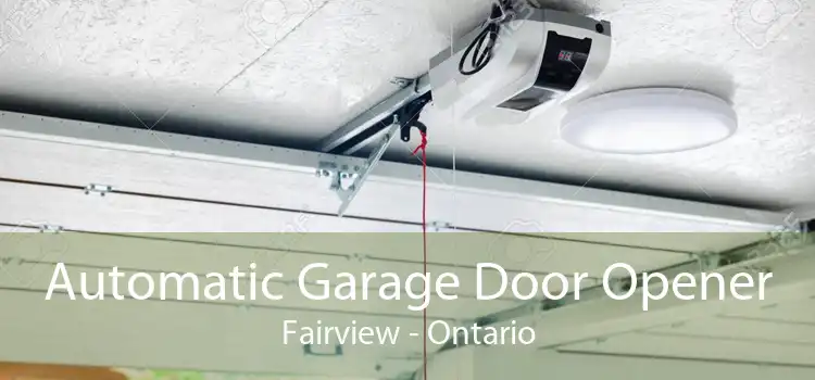 Automatic Garage Door Opener Fairview - Ontario