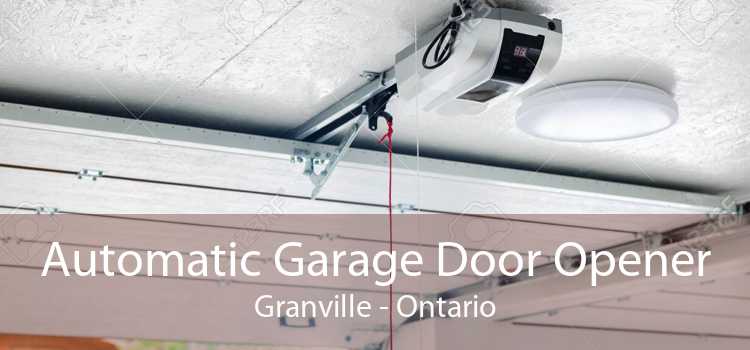 Automatic Garage Door Opener Granville - Ontario
