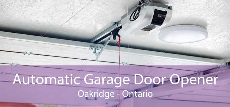 Automatic Garage Door Opener Oakridge - Ontario