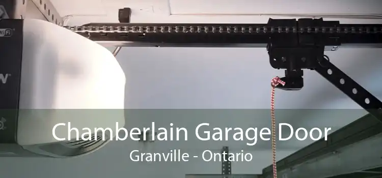 Chamberlain Garage Door Granville - Ontario