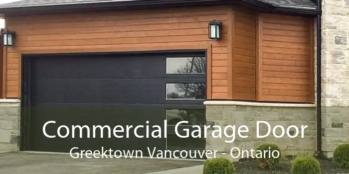 Commercial Garage Door Greektown Vancouver - Ontario