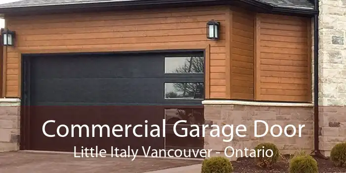 Commercial Garage Door Little Italy Vancouver - Ontario