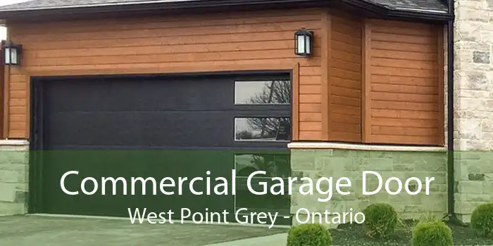 Commercial Garage Door West Point Grey - Ontario