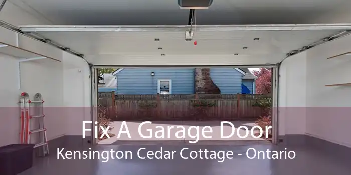 Fix A Garage Door Kensington Cedar Cottage - Ontario