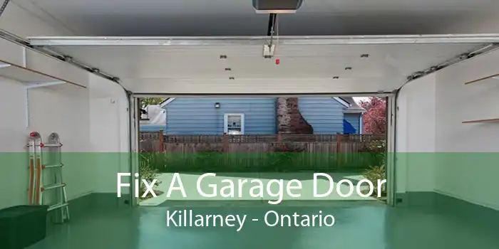 Fix A Garage Door Killarney - Ontario