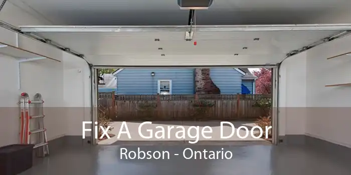 Fix A Garage Door Robson - Ontario
