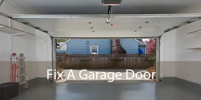 Fix A Garage Door