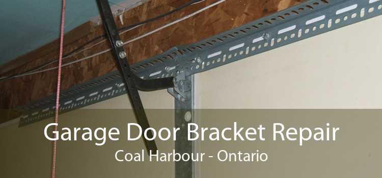 Garage Door Bracket Repair Coal Harbour - Ontario