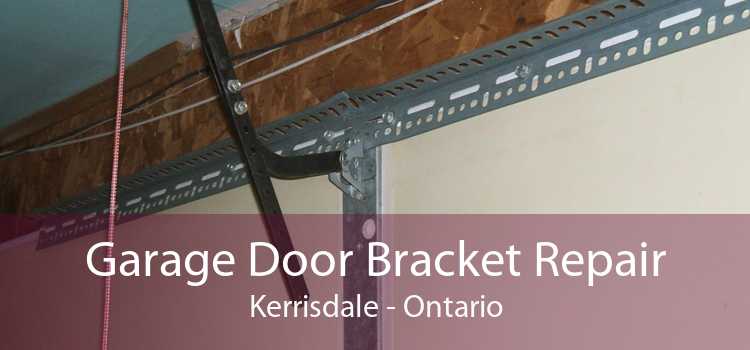 Garage Door Bracket Repair Kerrisdale - Ontario