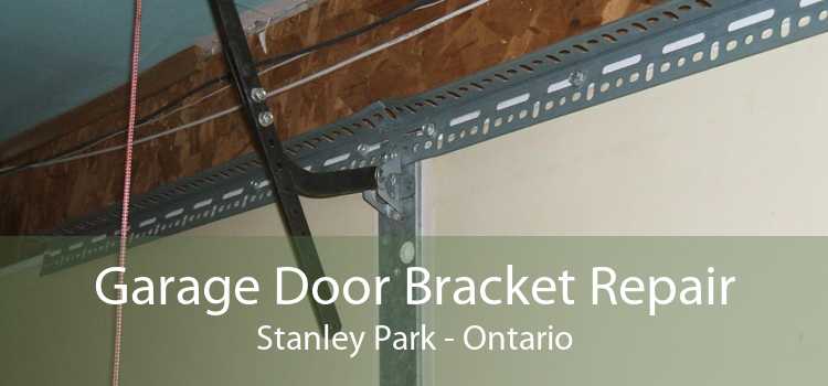 Garage Door Bracket Repair Stanley Park - Ontario