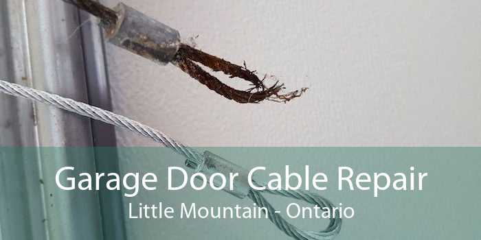 Garage Door Cable Repair Little Mountain - Ontario