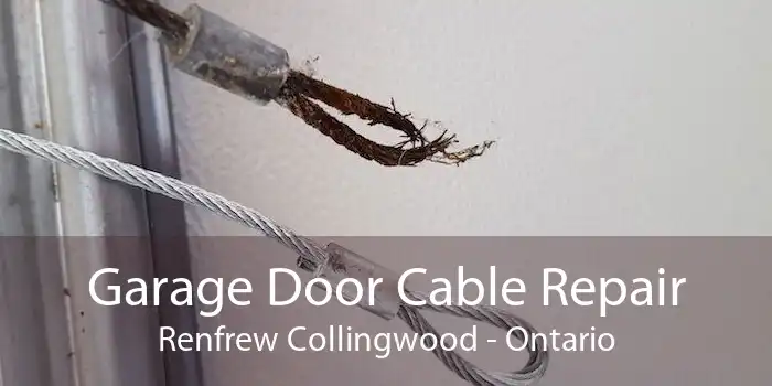 Garage Door Cable Repair Renfrew Collingwood - Ontario