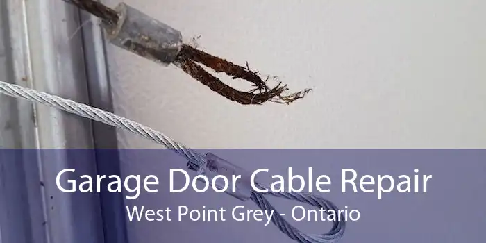 Garage Door Cable Repair West Point Grey - Ontario