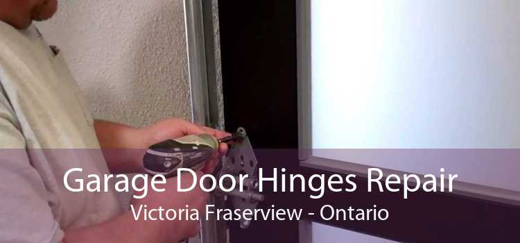 Garage Door Hinges Repair Victoria Fraserview - Ontario