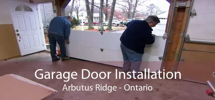 Garage Door Installation Arbutus Ridge - Ontario
