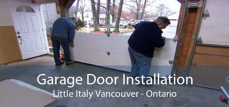 Garage Door Installation Little Italy Vancouver - Ontario