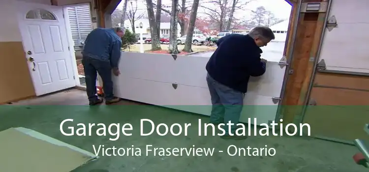 Garage Door Installation Victoria Fraserview - Ontario