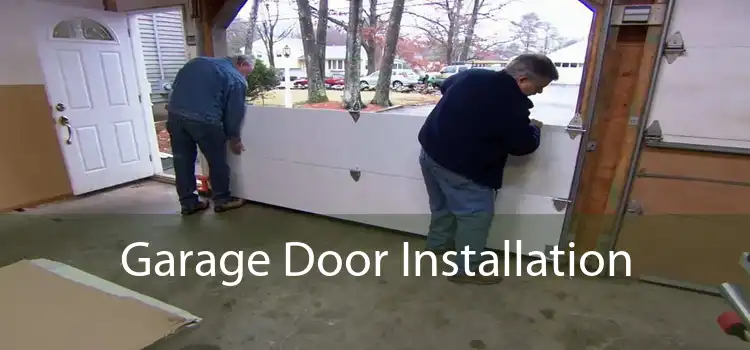 Garage Door Installation