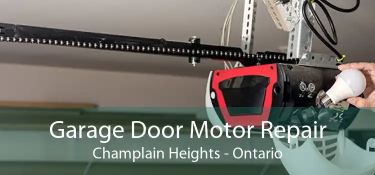 Garage Door Motor Repair Champlain Heights - Ontario