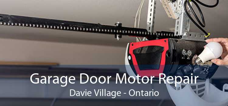 Garage Door Motor Repair Davie Village - Ontario