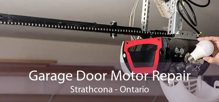 Garage Door Motor Repair Strathcona - Ontario