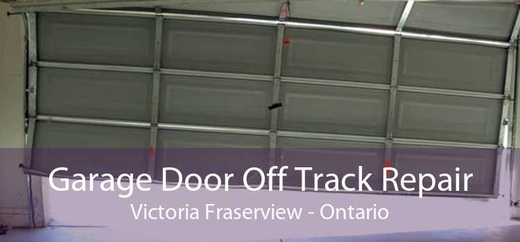 Garage Door Off Track Repair Victoria Fraserview - Ontario