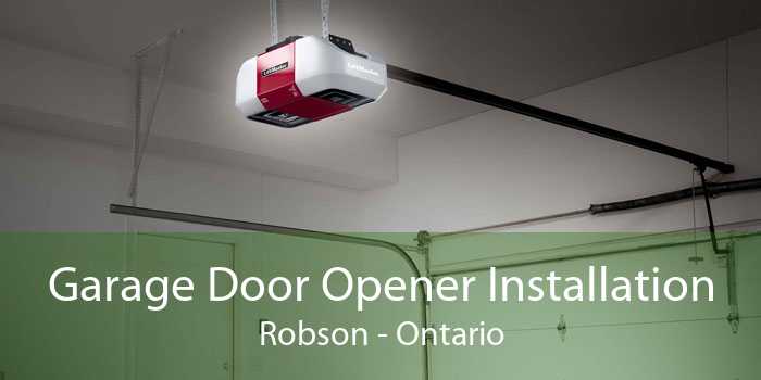 Garage Door Opener Installation Robson - Ontario