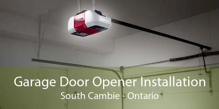 Garage Door Opener Installation South Cambie - Ontario