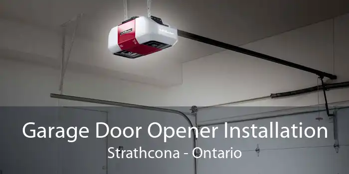 Garage Door Opener Installation Strathcona - Ontario
