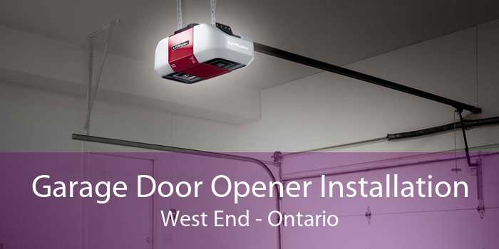 Garage Door Opener Installation West End - Ontario