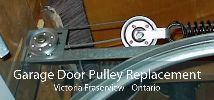 Garage Door Pulley Replacement Victoria Fraserview - Ontario