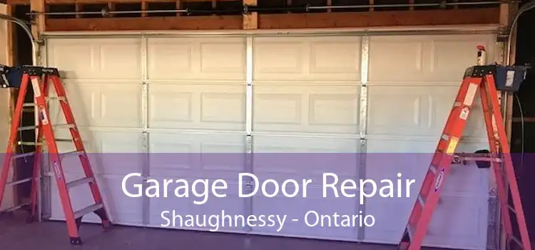 Garage Door Repair Shaughnessy - Ontario