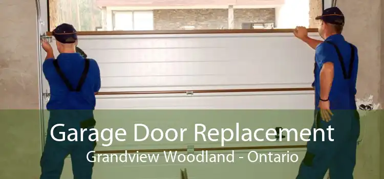 Garage Door Replacement Grandview Woodland - Ontario