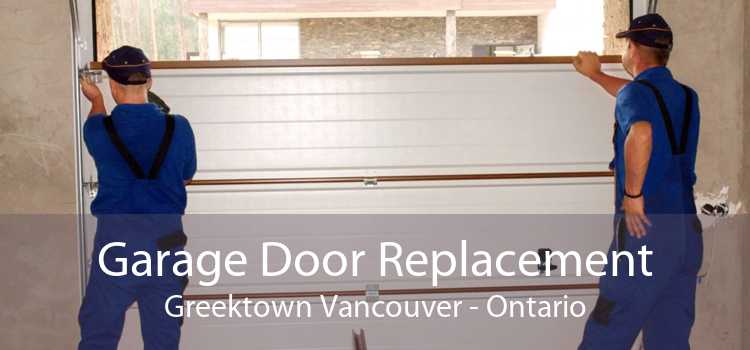 Garage Door Replacement Greektown Vancouver - Ontario