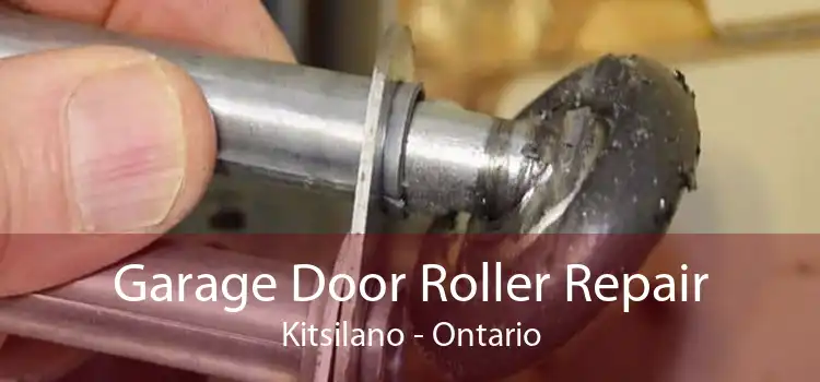Garage Door Roller Repair Kitsilano - Ontario