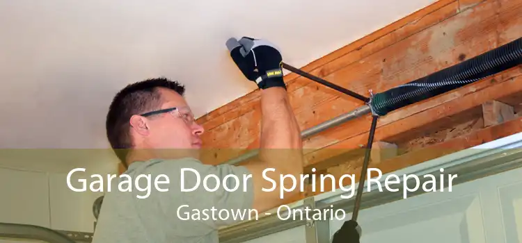 Garage Door Spring Repair Gastown - Ontario