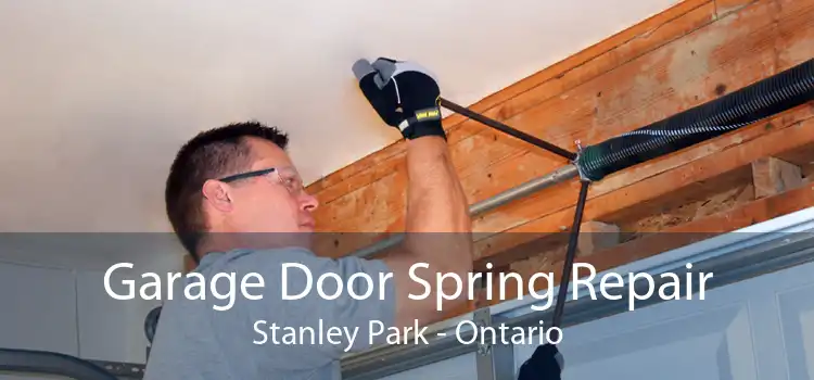 Garage Door Spring Repair Stanley Park - Ontario