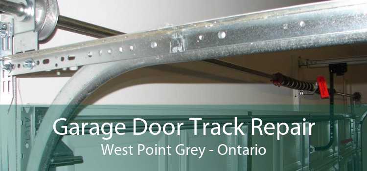 Garage Door Track Repair West Point Grey - Ontario