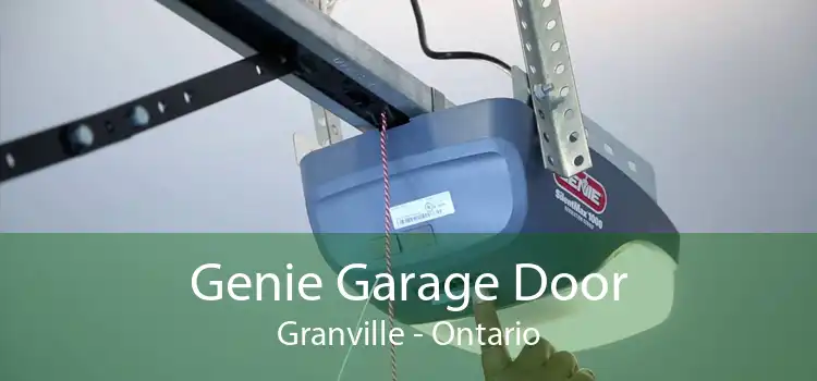 Genie Garage Door Granville - Ontario