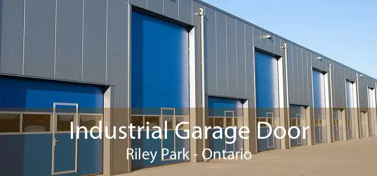 Industrial Garage Door Riley Park - Ontario