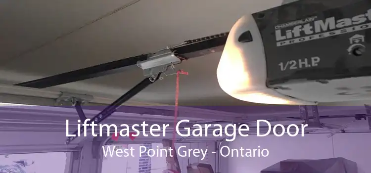 Liftmaster Garage Door West Point Grey - Ontario