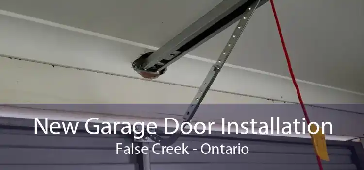 New Garage Door Installation False Creek - Ontario