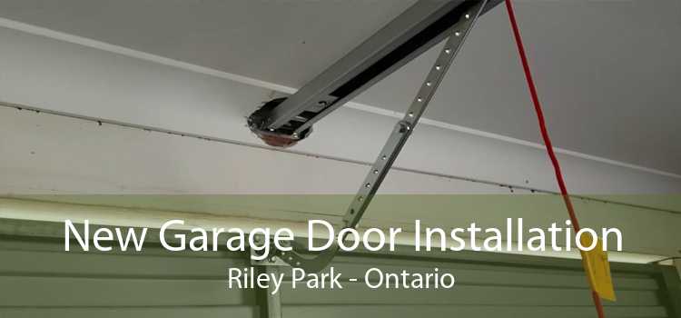 New Garage Door Installation Riley Park - Ontario