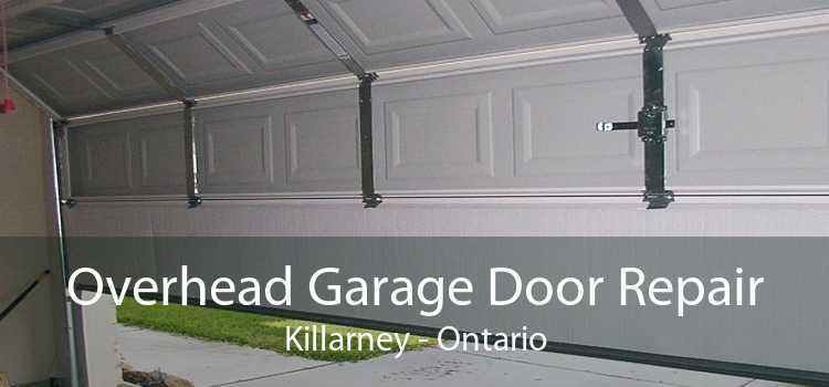 Overhead Garage Door Repair Killarney - Ontario