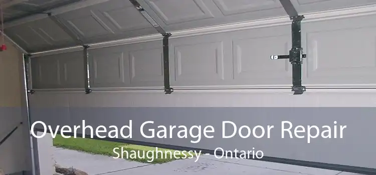 Overhead Garage Door Repair Shaughnessy - Ontario