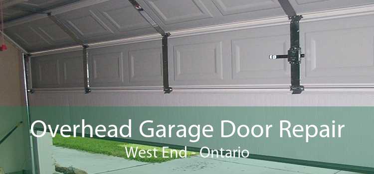 Overhead Garage Door Repair West End - Ontario