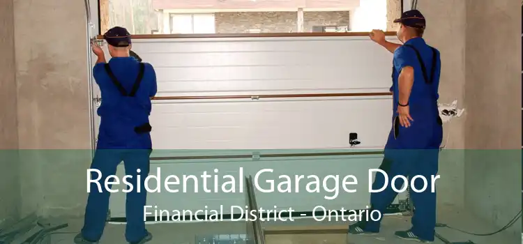 Residential Garage Door Financial District - Ontario