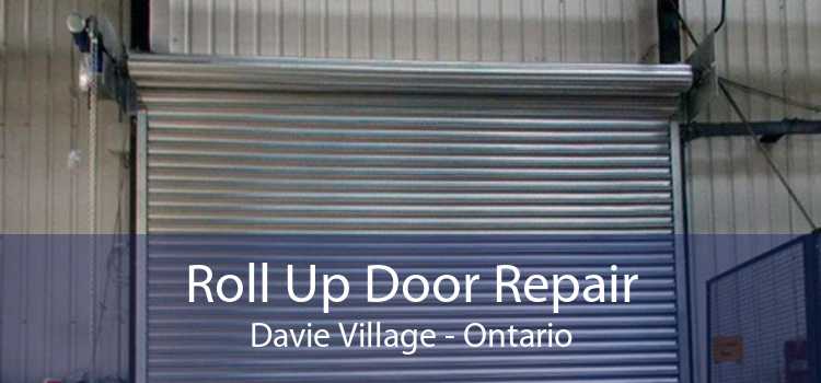 Roll Up Door Repair Davie Village - Ontario